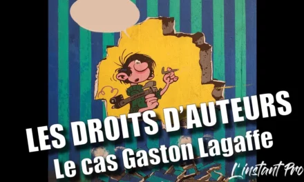 GASTON LAGAFFE : PUGILAT AUTOUR DES DROITS D’AUTEUR