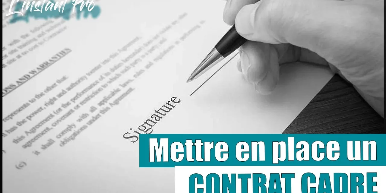 LE CONTRAT-CADRE DE CDD : UN MODÈLE INTÉRESSANT POUR LES COLLABORATIONS RÉGULIÈRES