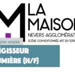 La Maison - Nevers agglomération, Scène conventionnée Art et territoire recherche son régisseur Lumi...