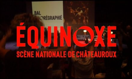 Equinoxe-Scène nationale de Chateauroux recherche son Attaché(e) à l’accueil et billetterie