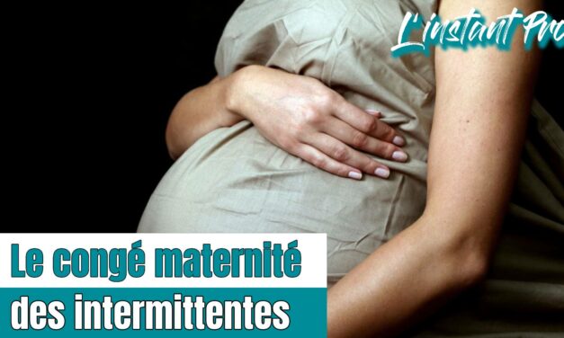 Le congé maternité des intermittentes