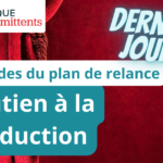 Les aides du plan de relance : le soutien à la production