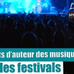 DROITS D’AUTEUR DANS LES FESTIVALS : ANTICIPER POUR ÉVITER LA NOTE SALÉE