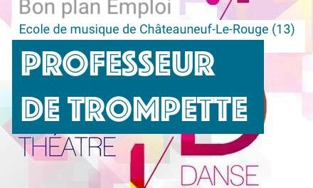 L’école de musique de Châteauneuf-Le-Rouge (13) recherche son professeur de trompette