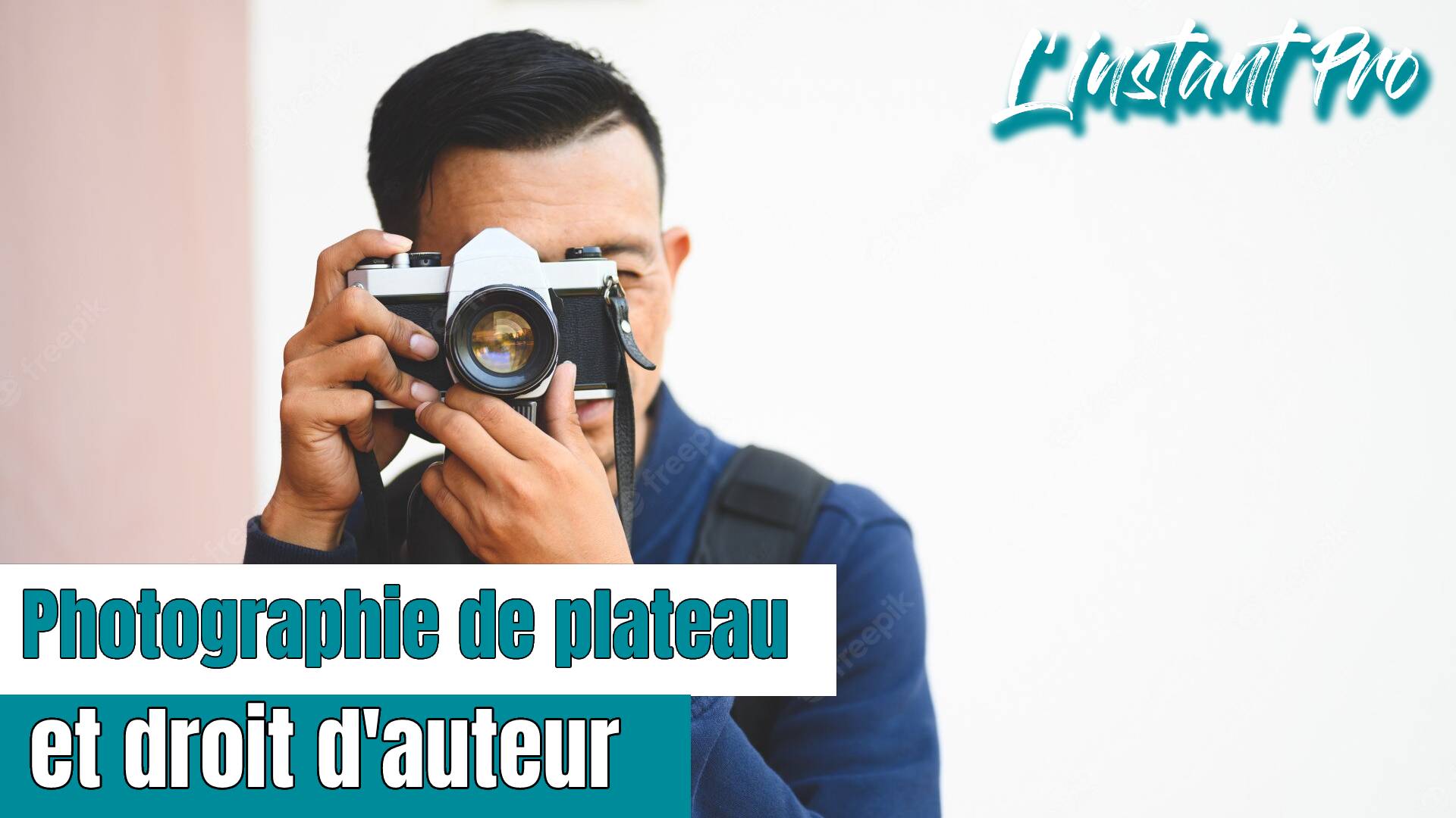 PHOTOGRAPHIE DE PLATEAU ET DROIT D’AUTEUR