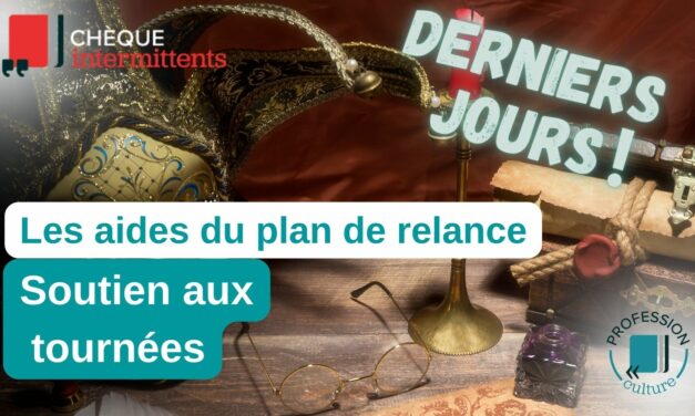 Les aides du plan de relance : le soutien aux tournées 