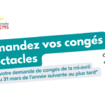 Demandez vos congés spectacles ! 